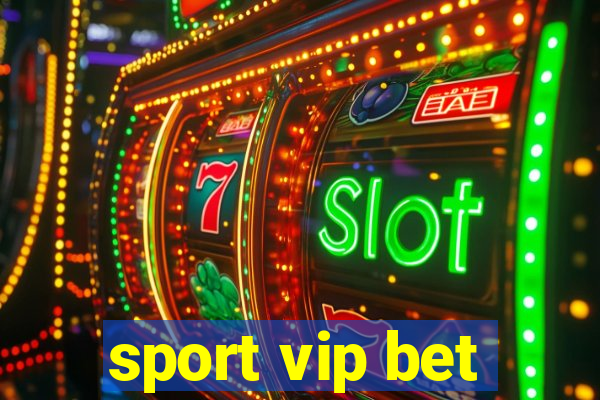 sport vip bet